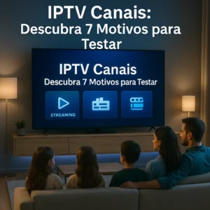 Blog 7 IPTV Canais